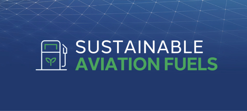 SUSTAINABLE AVIATION FUELS